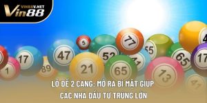 Lô Đề 2 Càng: Mở Ra Bí Mật Giúp Các Nhà Đầu Tư Trúng Lớn